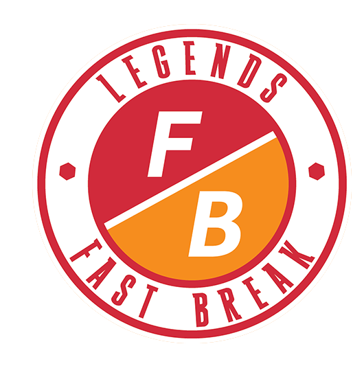 Legends Fast Break